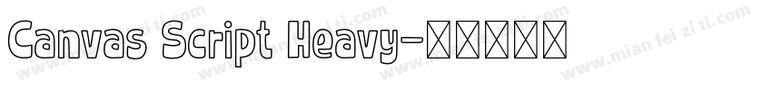 Canvas Script Heavy字体转换